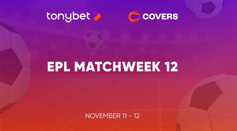 tonybet prediction|English Premier League Matchday 19 Prediction — TonyBet Blog.